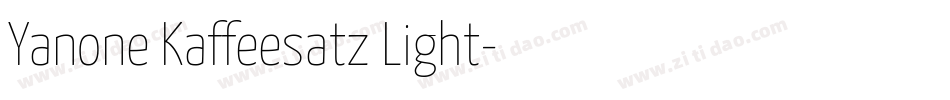 Yanone Kaffeesatz Light字体转换
